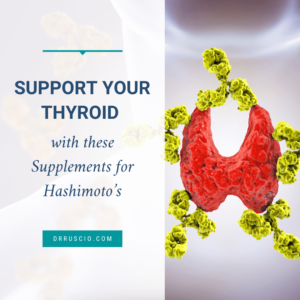 Support Your Thyroid With These Supplements for Hashimoto’s