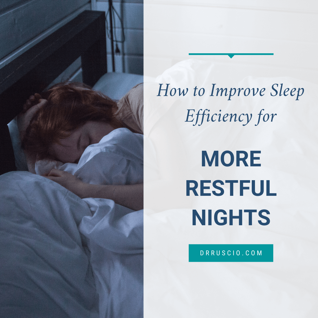 How to Improve Sleep Efficiency for More Restful Nights