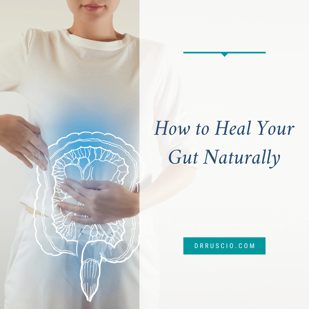 How to Heal Your Gut Naturally