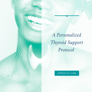 A Personalized Thyroid Support Protocol