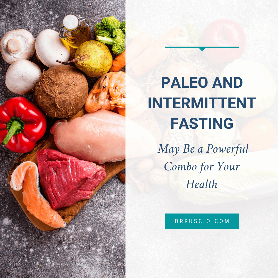 Why Paleo and Intermittent Fasting is a Powerful Combo