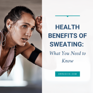 Health Benefits of Sweating: What You Need to Know