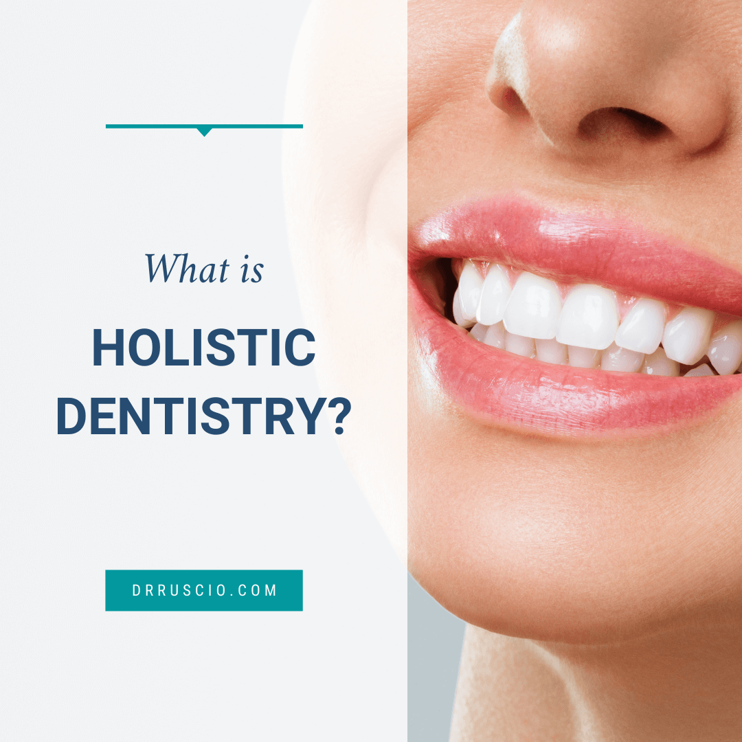 What is Holistic Dentistry?