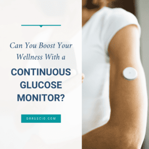 Can You Boost Your Wellness With a Continuous Glucose Monitor?