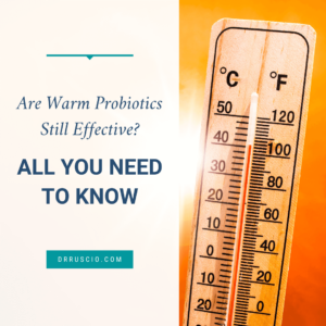Are Warm Probiotics Still Effective? All You Need to Know