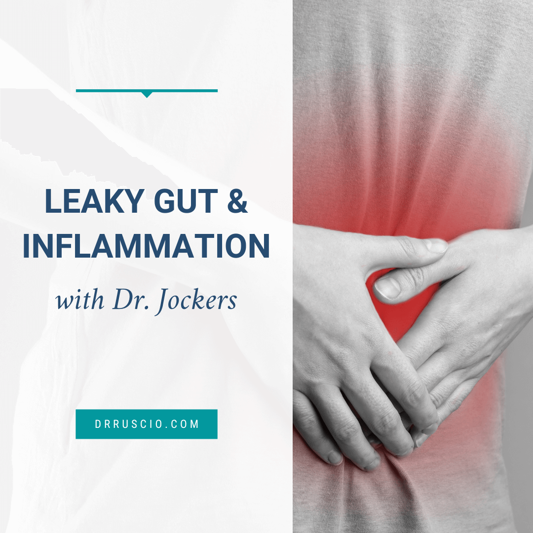 Healing Leaky Gut & Inflammation with Dr. Jockers