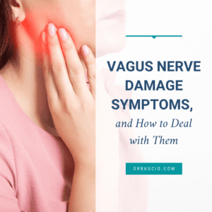 Vagus Nerve Damage Symptoms, and How to Deal with Them