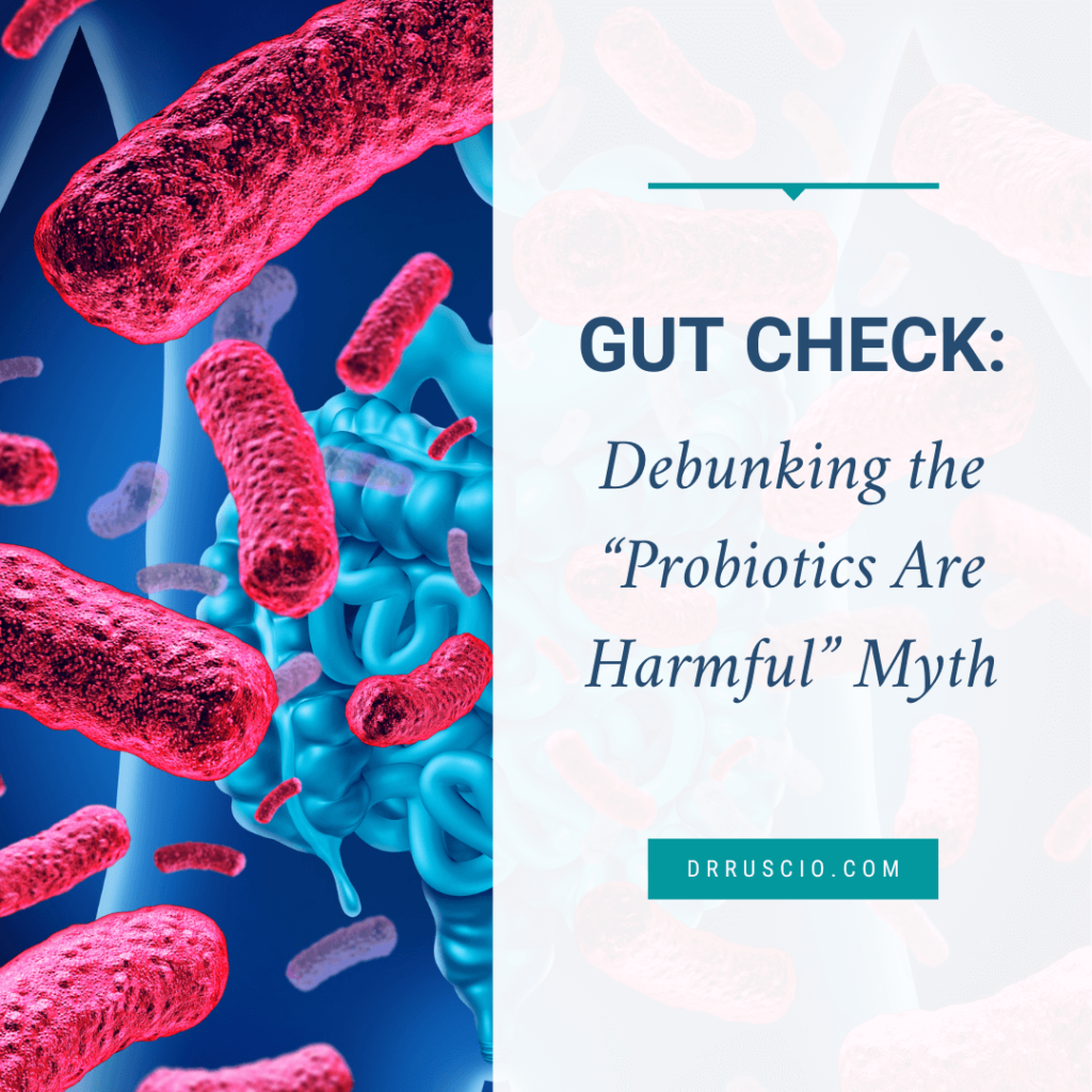 Probiotics Are Harmful