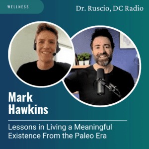 Lessons in Living a Meaningful Existence From the Paleo Era