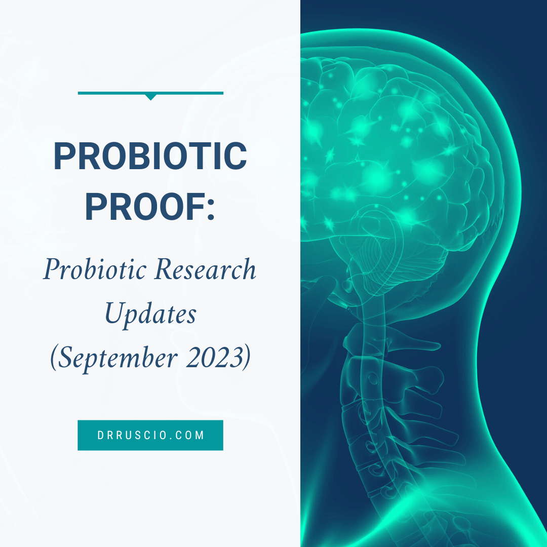 Probiotic Proof: Probiotic Research Updates (September 2023)