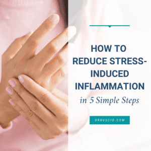 How to Reduce Stress-Induced Inflammation in 5 Simple Steps