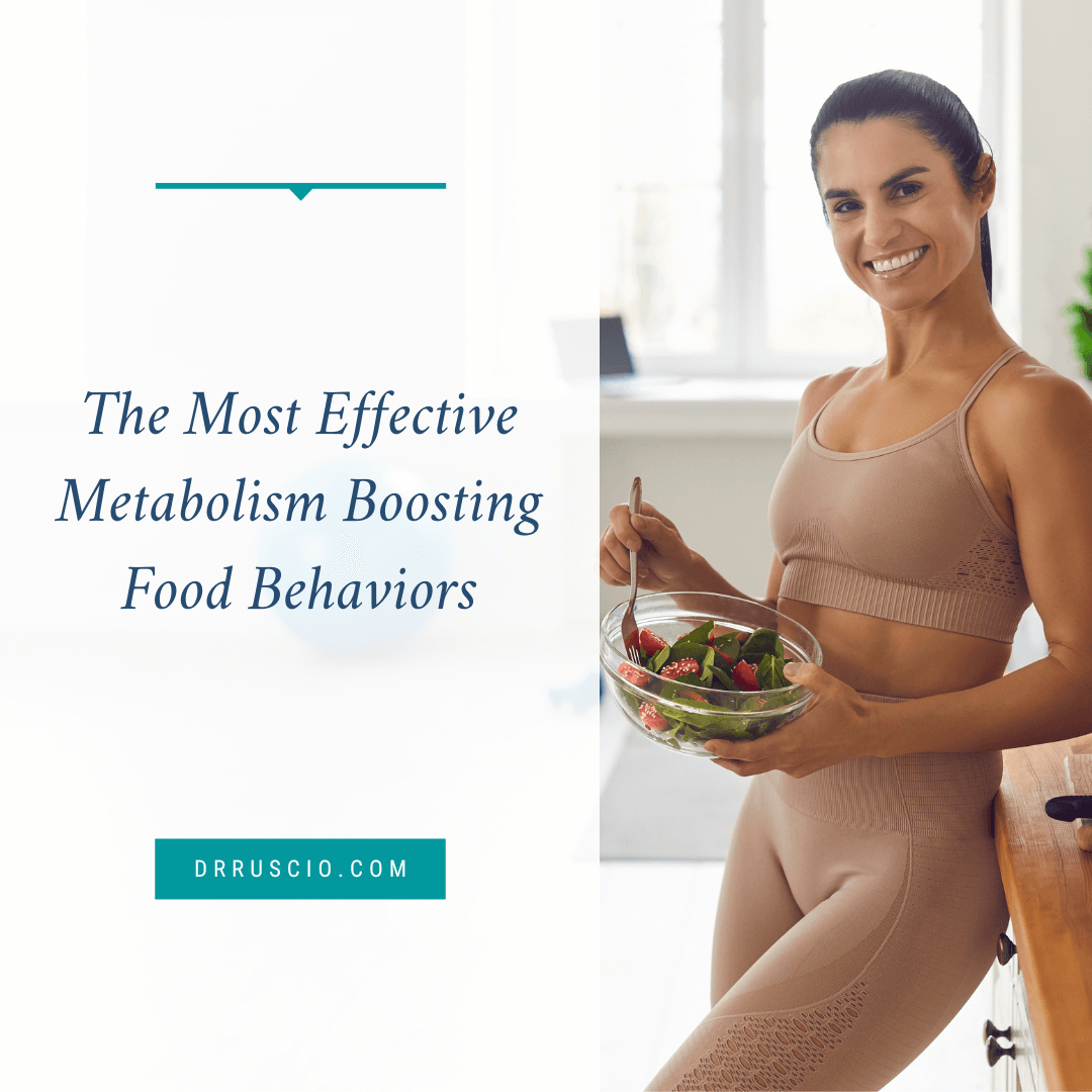 The Most Effective Metabolism Boosting Food Behaviors